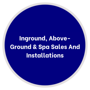 A blue circle with the words inground, above-ground & spa sales and installations.
